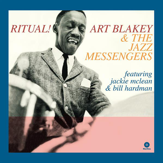 Blakey Art & the Jazz Messengers: Ritual