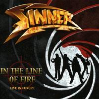 Sinner: In the line of fire/Live in Europe 1996