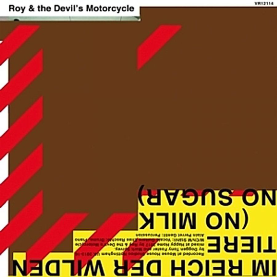Roy & The Devils Motorcycle: Im Reich Der Wil...