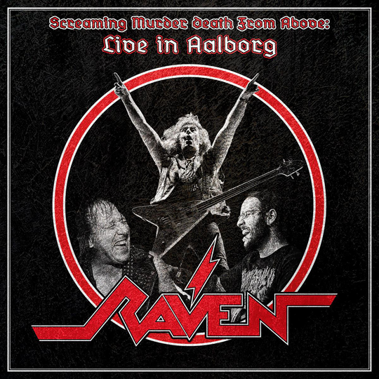 Raven: Screaming murder death from above 2019
