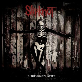Slipknot: 5 - The gray chapter -14 (Deluxe)