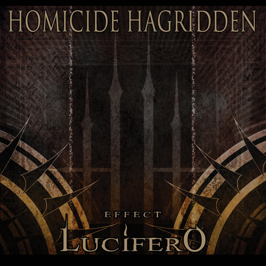 Homicide Hagridden: Effect Lucifero