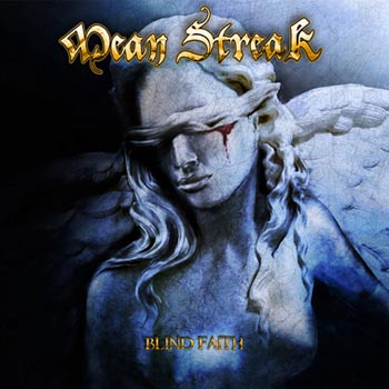 Mean Streak: Blind faith 2017