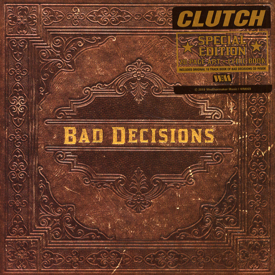 Clutch: Bad decisions 2018 (Special edition)