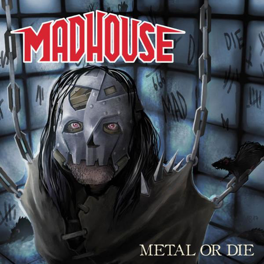 Madhouse: Metal Or Die