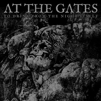 At The Gates: To drink from the night itself