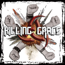 Killing Grace: Speak With A Fist