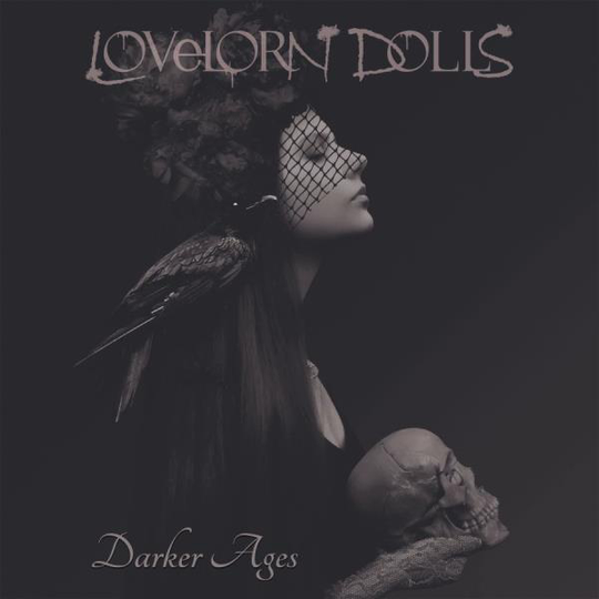 Lovelorn Dolls: Darker Ages