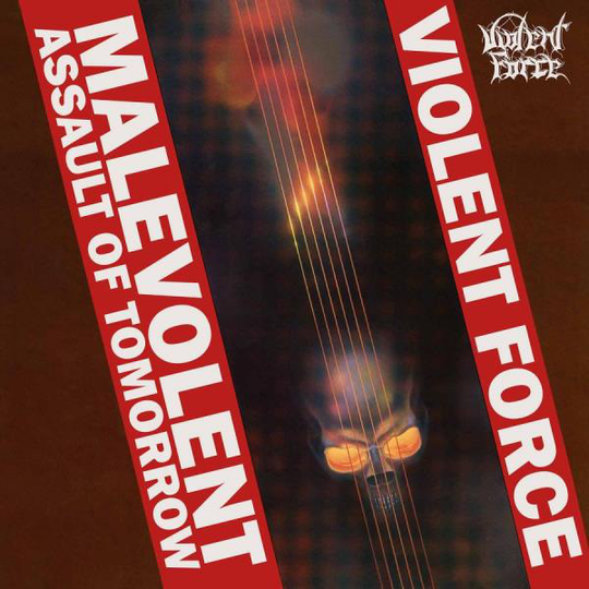 Violent Force: Malevolent assault of .. 2018