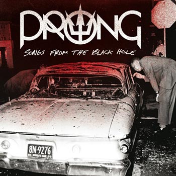 Prong: Songs from the black hole 2015