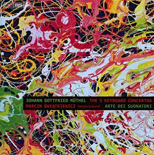 Müthel Johann Gottfried: Keyboard Concertos