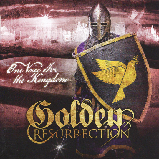 Golden Resurrection: One voice for the kingdom