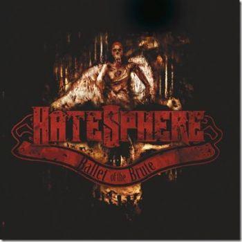 Hatesphere: Ballet Of The Brute