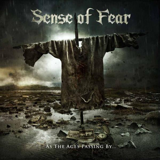 Sense Of Fear: As The Ages Passing By...