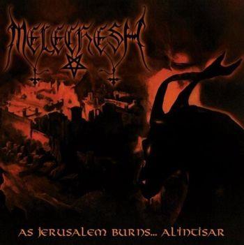 Melechesh: As Jerusalem Burns... Al Intisar