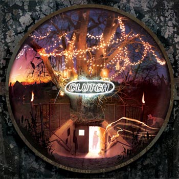 Clutch: From Beale Street to oblivion