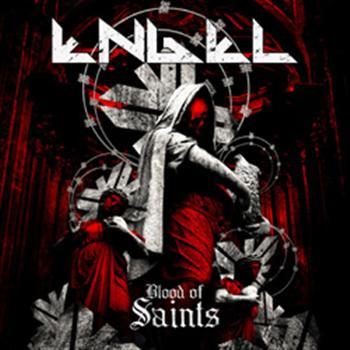 Engel: Blood of saints 2012