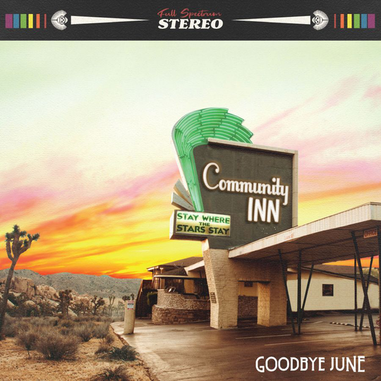 Goodbye June: Community Inn 2019