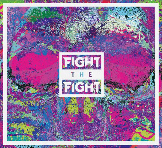 Fight The Fight: Fight The Fight