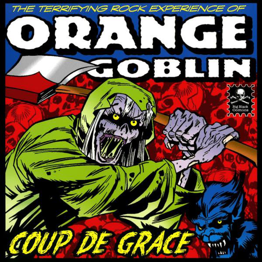 Orange Goblin: Coup the grace (Coloured)
