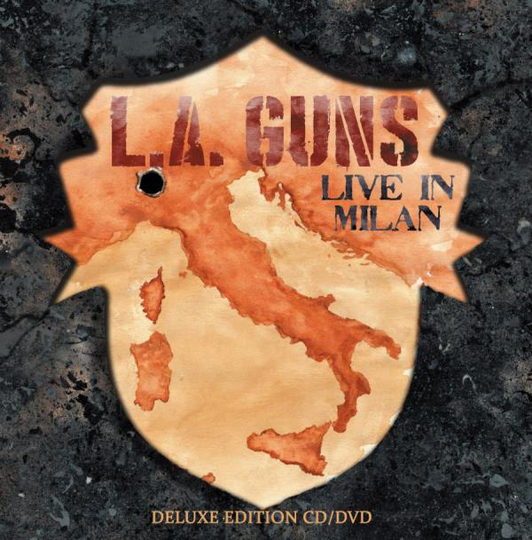 L.A. Guns: Made in Milan 2017 (Deluxe)