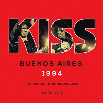 Kiss: Buenos Aires 1994 (Live Broadcast)