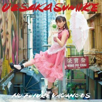 Sumire Uesaka: No Future Vacances