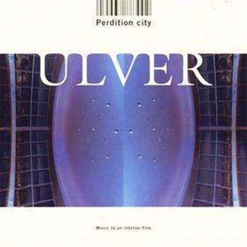 Ulver: Perdition City
