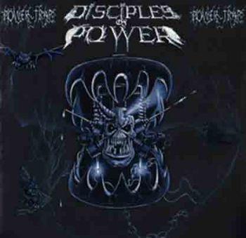 Disciples Of Power: Power Trap