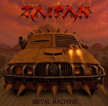 Taipan: Metal Machine