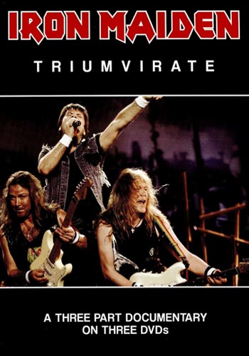 Iron Maiden: Triumvirate (Documentary)