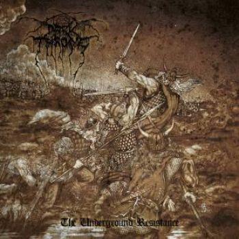 Darkthrone: Underground Resistance The