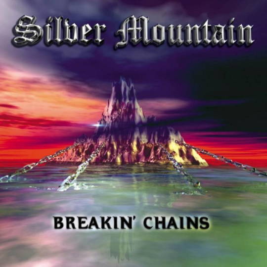 Silver Mountain: Breakin' Chains (Expanded)