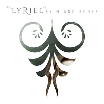 Lyriel: Skin and bones 2014