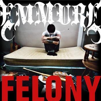 Emmure: Felony