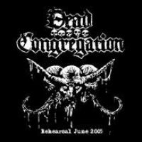 Dead Congregation: Rehearsal June 2005