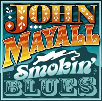 Mayall John: Smoking blues - Live 1972-73