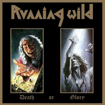 Running Wild: Death or glory 1989 (Rem)