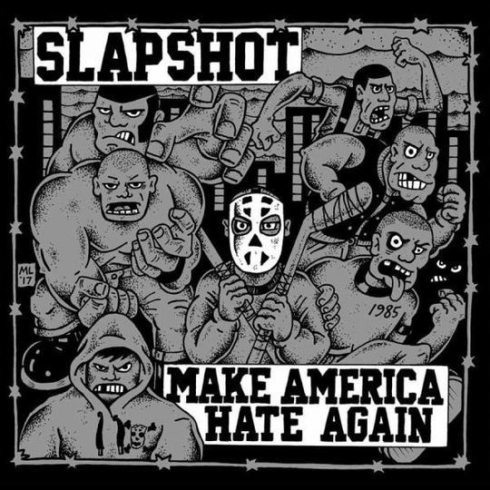 Slapshot: Make America hate again 2018