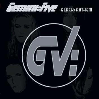 Gemini Five: Black anthem 2005