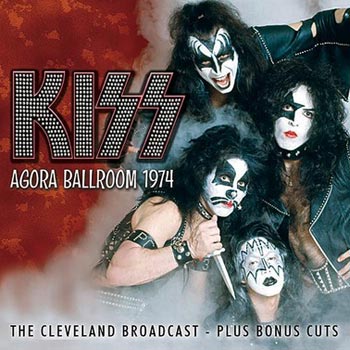 Kiss: Agora Ballroom 1974