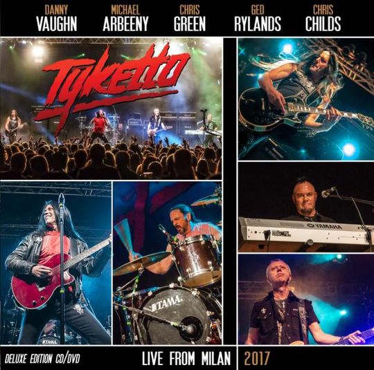 Tyketto: Live From Milan 2017