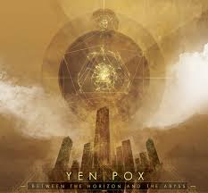 Yen Pox: Between The Horizon And The Abyss